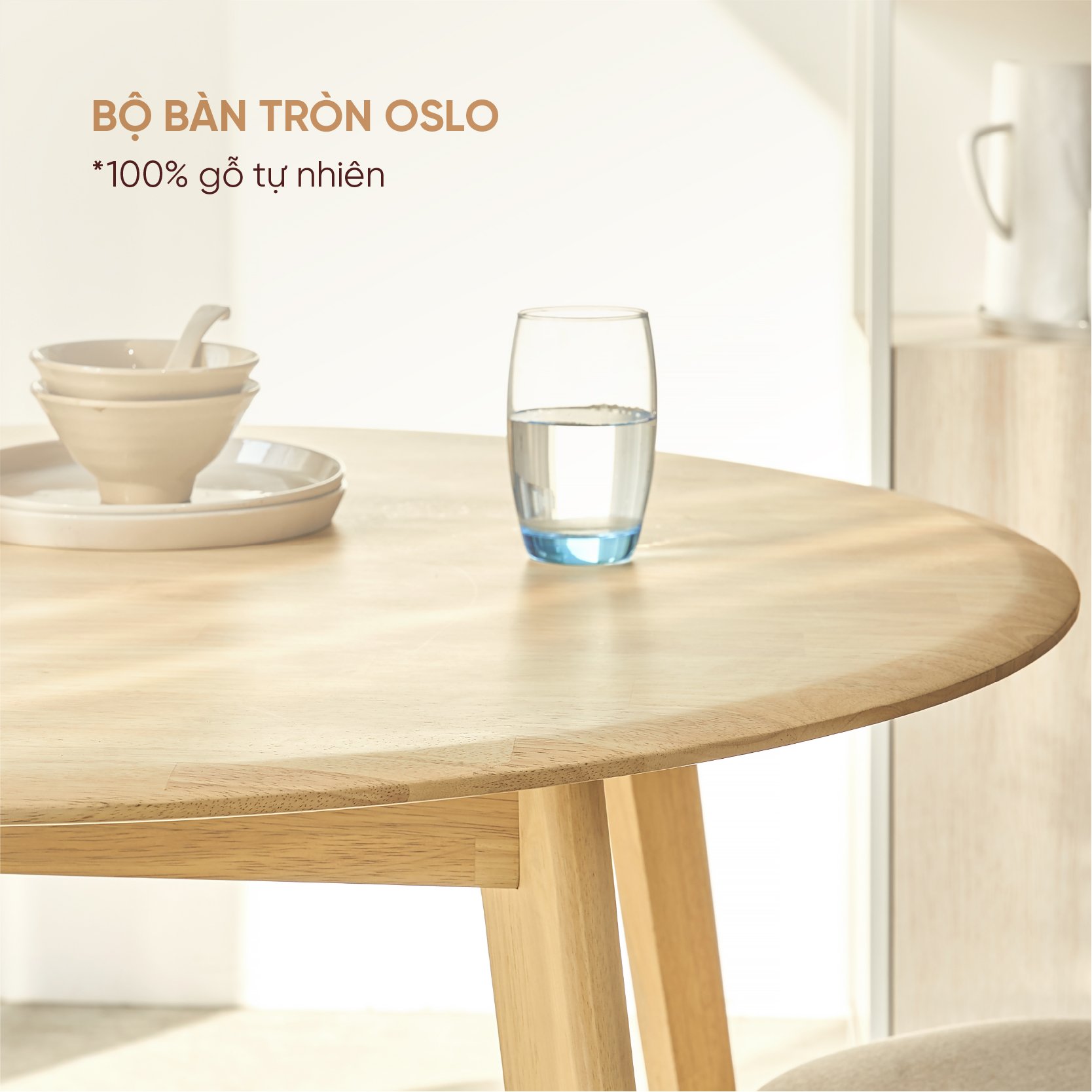  BÀN ĂN TRÒN OSLO (MÀU TỰ NHIÊN 100) 