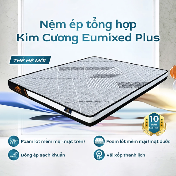  Nệm Ép Tổng Hợp EUMIXED PLUS (Bảo Hành 10 Năm) 