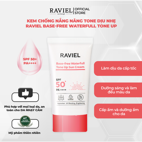 Kem chống nắng nâng tông RAVIEL Base-free Waterfull Tone Up Sun Cream 50ml