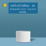  Khối hộp trắng bằng gỗ - Khối Trụ 