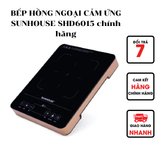  Bếp hồng ngoại cảm ứng  Sunhouse SHD6015 chính hãng 