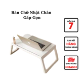  Bàn Chữ Nhật Chân Gấp Gọn Tiện Dụng 