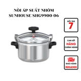  Nồi áp suất nhôm  Sunhouse SHG9900-06 