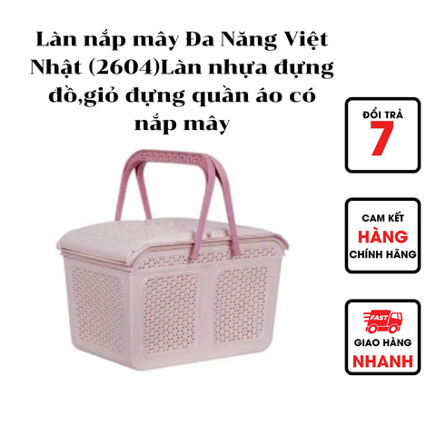  Làn nắp mây Đa Năng Việt Nhật (2604)Làn nhựa đựng đồ,giỏ đựng quần áo có nắp mây 