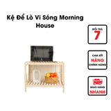  Kệ Để Lò Vi Sóng Morning House 