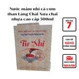  Nước mắm nhỉ cá cơm than Làng Chài Xưa (Thùng 6 chai ) chai nhựa cao cấp 500ml 