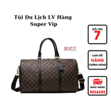  Túi Du Lịch LV Hàng Super Vip 