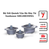  Bộ Nồi Quánh Vân Đá Đáy Từ Sunhouse SHG2003MMA 