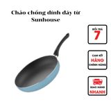 Chảo chống dính đáy từ Sunhouse chính hãng - Dùng trên mọi loại bếp. đường kính 20-28cm 