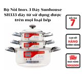  Bộ Nồi Inox 3 Đáy Sunhouse SH333 