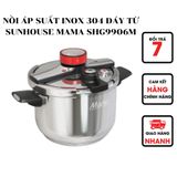  Nồi Áp Suất Inox 304 Đáy Từ Sunhouse Mama SHG9906M 