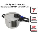  Nồi Áp Suất Inox 304 Sunhouse Mama SHG9906M1 