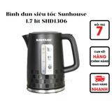  Bình đun siêu tốc Sunhouse 1.7 lít SHD1306 