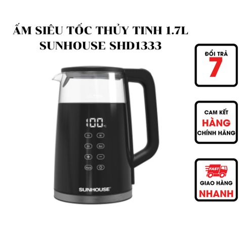  ẤM SIÊU TỐC THỦY TINH 1.7L SUNHOUSE SHD1333 