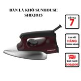  BÀN LÀ KHÔ SUNHOUSE SHD2015 
