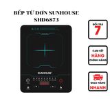  BẾP TỪ ĐƠN SUNHOUSE SHD6873 