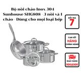  Bộ nồi chảo Inox 304 Sunhouse SHG808 - 3 nồi và 1 chảo - Dùng cho mọi loại bếp - Đa lớp - Dùng được cho máy rửa bá 
