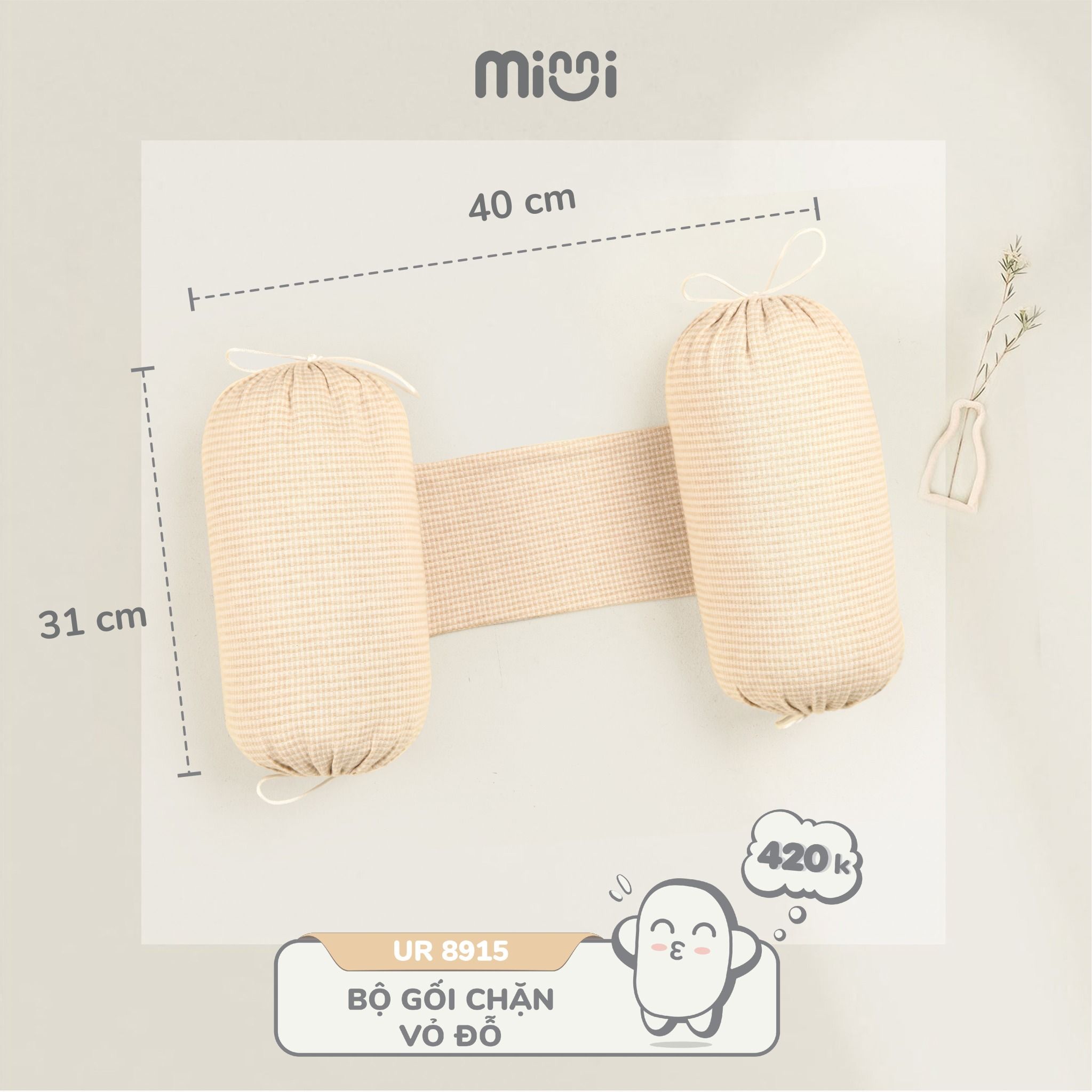  GỐI CHẶN VỎ ĐỖ MINNI UR8915 