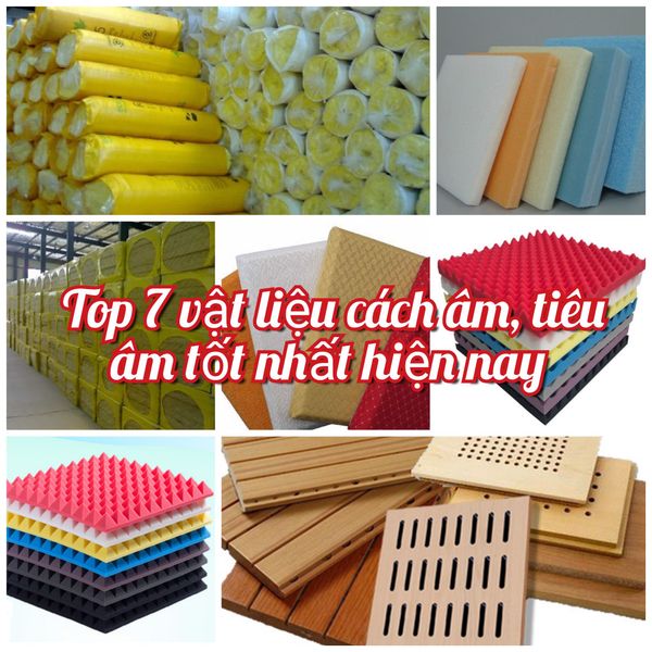 Top 7 Vật liệu cách âm tiêu âm tốt nhất hiện nay