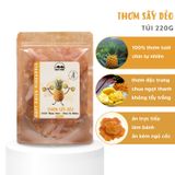  Thơm Sấy Dẻo - Túi 220g 
