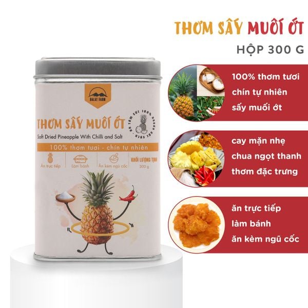  Thơm Sấy Muối Ớt - Hộp thiếc 300g 