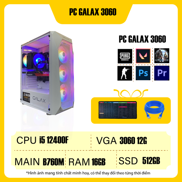 MÁY BỘ PC GAMING GALAX 3060 : I5 12400F /B760M/16GB/512GB/RTX3060 12G/650W