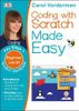 Coding With Scatch Made Easy - Scratch Workbook