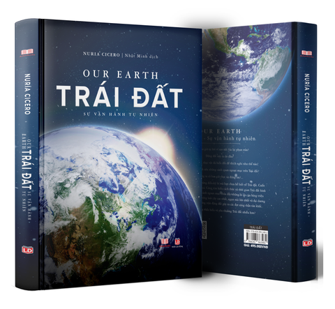 TRÁI ĐẤT - OUR EARTH - SỰ VẬN HÀNH TỰ NHIÊN