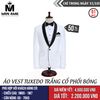 [NGÀY 31.10] Áo Vest Tuxedo Trắng Cổ Phối Bóng