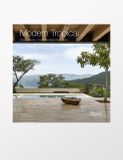  Modern Tropical : Houses in the Sun_Byron Hawes_9780847860036_Rizzoli International Publications 
