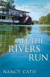 All the Rivers Run 