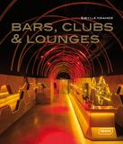  Bars, Clubs & Lounges_Sibylle Kramer_9783037681763_Braun Publishing AG 