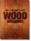  100 Contemporary Wood Buildings_Philip Jodidio_9783836561563_Taschen GmbH 