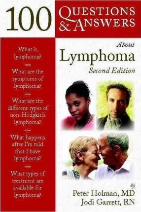 100 Questions and Answers About Lymphoma