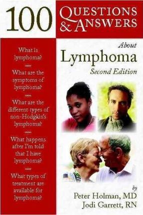  100 Questions and Answers About Lymphoma 