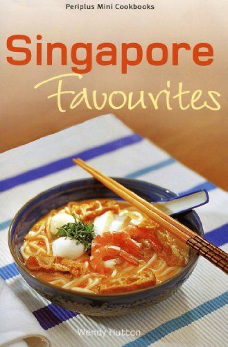 Mini Singapore Favourites (Periplus Mini Cookbook Series)