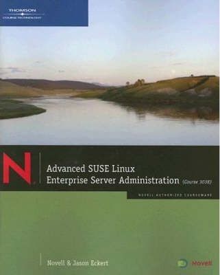  Advanced SUSE Linux Enterprise Server Administration 