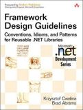  Framework Design Guidelines: Conventions, Idioms, and Patterns for Reusable .NET Libraries 