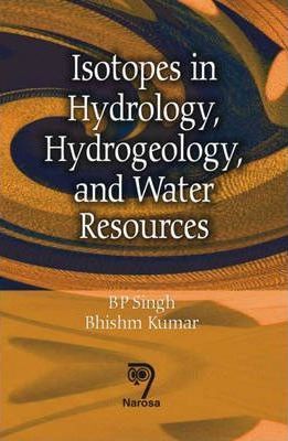  Isotopes in Hydrology, Hydrogeology, and Water Resources 