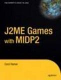  J2ME Games with MIDP2 