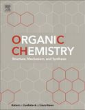  Organic Chemistry : Structure, Mechanism, and Synthesis 