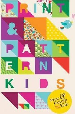  Print & Pattern: Kids 