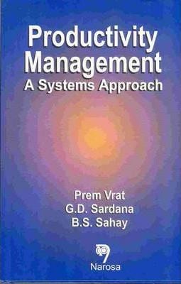  Productivity Management : A Systems Approach 