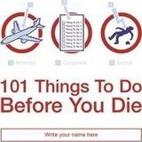  101 Things to Do Before You Die 