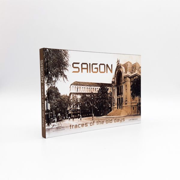 Saigon Trace Of The Old Days