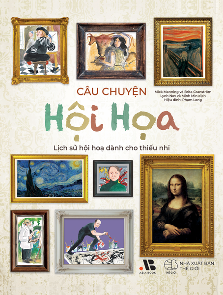 Câu chuyện hội họa: Lịch sử hội họa dành cho thiếu nhi