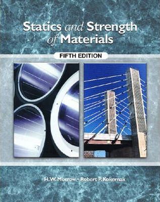  Statics and Strength of Materials : International Edition 