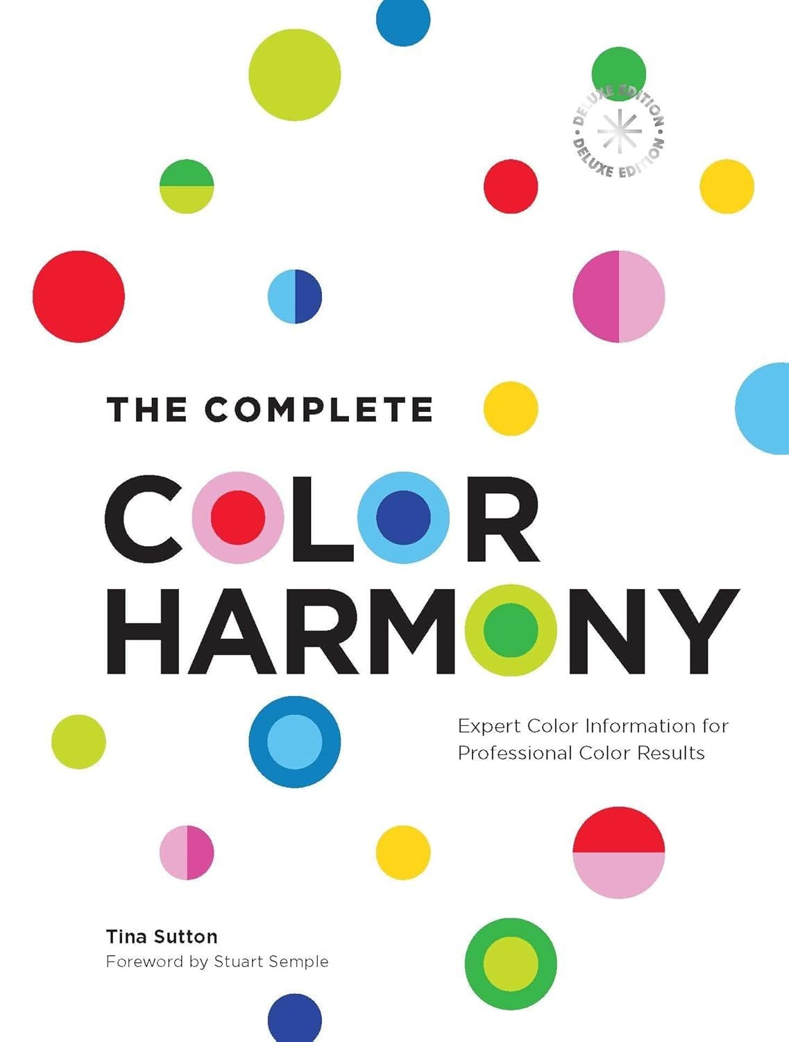 The Complete Color Harmony: Deluxe Edition: Expert Color Information for Professional Color Results 