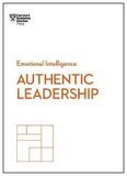  Authentic Leadership (HBR Emotional Intelligence Series) 