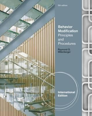  Behavior Modification : Principles and Procedures, International Edition 